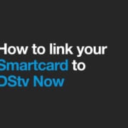 How to link your smartcard to DStv Now